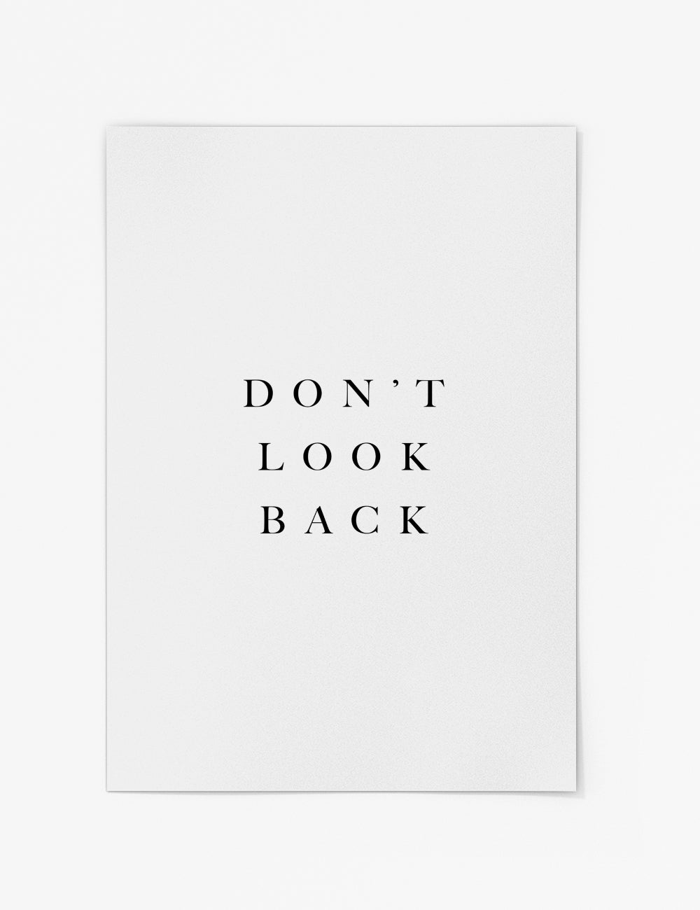 Don't Look Back Print
