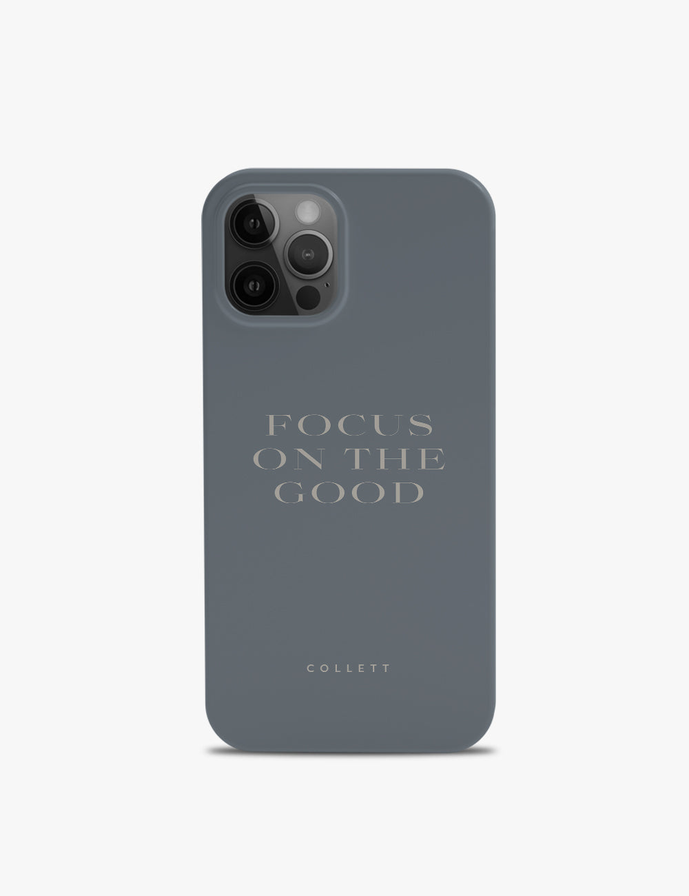 Focus on the Good Phone Case
