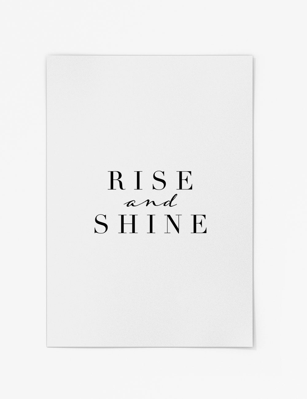 Rise & Shine Text Print